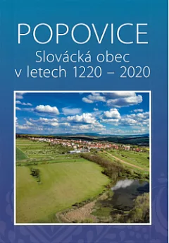 Popovice: slovácká obec v letech 1220- 2020