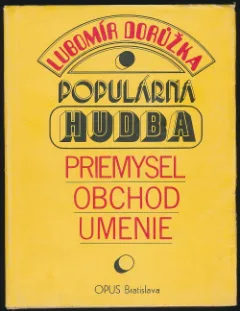 Populárna hudba - Priemysel, obchod, umenie