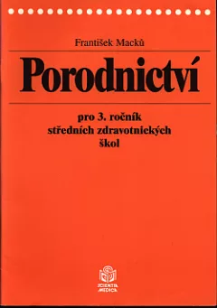 Porodnictví pro 3. ročník středních zdravotnických škol