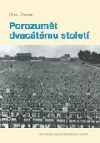 Porozumět dvacátému století