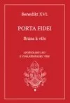 Porta fidei - Brána k víře