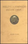 Poselství J. A. Komenského současné Evropě