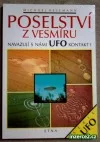 Poselství z vesmíru: Navazují s námi UFO kontakt?