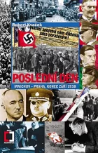 Poslední den - Mnichov-Praha, konec září 1938