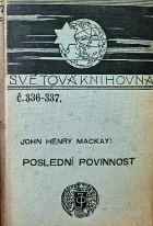 Poslední povinnost - Jak povstal svět