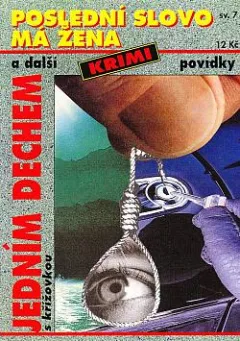 Poslední slovo má žena a další krimi povídky
