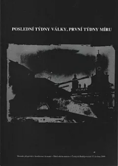 Poslední týdny války, první týdny míru