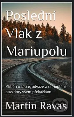 Poslední Vlak z Mariupolu