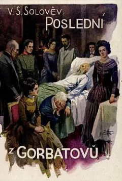 Poslední z Gorbatovů. Díl 1