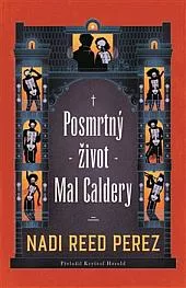Posmrtný život Mal Caldery