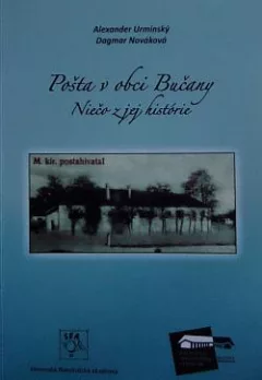 Pošta v obci Bučany: Niečo z jej histórie