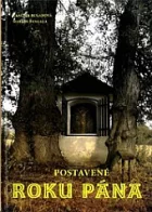 Postavené roku Pána - Malé sakrálne stavby v krajine