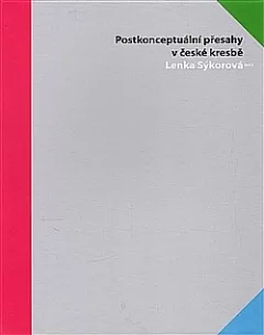 Postkonceptuální přesahy v české kresbě