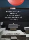 Postkritický proud v současné angloamerické teologii