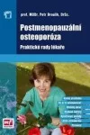 Postmenopauzální osteoporóza: praktické rady lékaře
