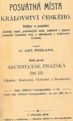 Posvátná místa království českého, Arcidiecese pražská díl III., Vikariáty: Kralovický, Vlašimský a Zbraslavský