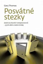 Posvátné stezky - devět duchovních temperamentů - jejich silné a slabé stránky
