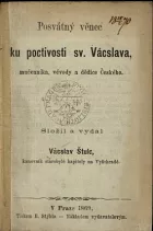 Posvátný věnec ku poctivosti svatého Vácslava, mučednika, vévody a dědice českého
