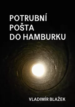 Potrubní pošta do Hamburku