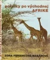 Potulky po východnej Afrike