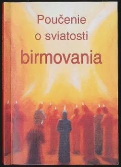 Poučenie o sviatosti birmovania