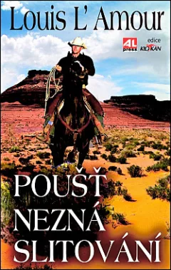 Poušť nezná slitování