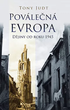 Poválečná Evropa: Dějiny od roku 1945