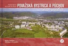 Považská Bystrica a Púchov z neba