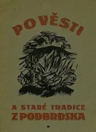Pověsti a staré tradice z Podbrdska I. část