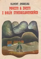 Povesti a zvesti z dolín stredoslovenských