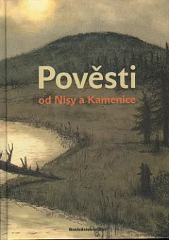 Pověsti od Nisy a Kamenice