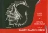 Pověsti Sedlčanska VI: Paměti našich dědů