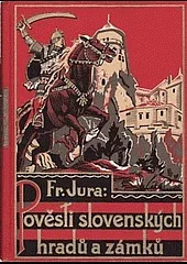 Pověsti slovenských hradů a zámků 2