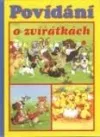 Povídání o zvířátkách