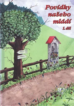 Povídky našeho mládí - 1. díl