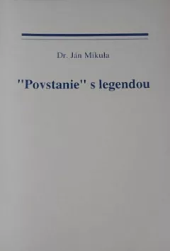 "Povstanie" s legendou