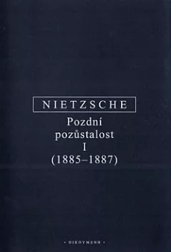 Pozdní pozůstalost I (1885–1887)