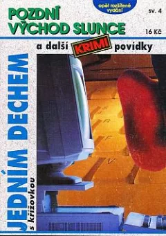Pozdní východ slunce a další krimi povídky
