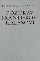Pozdrav Františkovi Halasovi