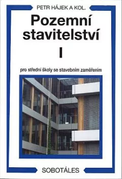 Pozemní stavitelství I pro střední školy se stavebním zaměřením