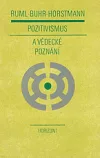 Pozitivismus a vědecké poznání