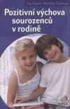 Pozitivní výchova sourozenců v rodině
