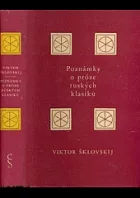 Poznámky o próze ruských klasiků: O dílech Puškina, Gogola, Lermontova, Turgeněva, Gončarova, Tolstého a Čechova