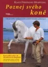 Poznej svého koně