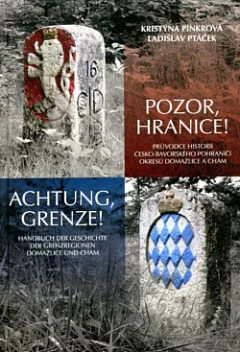 Pozor hranice! / Achtung, grenze!