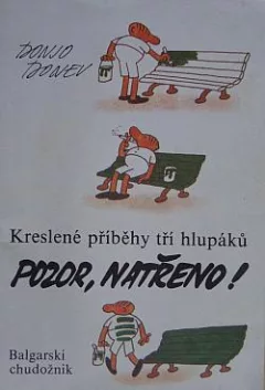 Pozor, natřeno!
