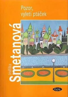 Pozor, vyletí ptáček