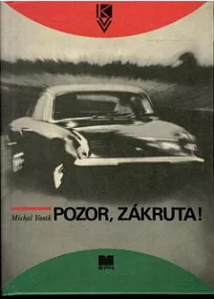 Pozor, zákruta!