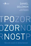 Pozornost - Skrytá cesta k dokonalosti
