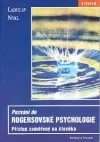 Pozvání do Rogersovské psychologie: přístup zaměřený na člověka